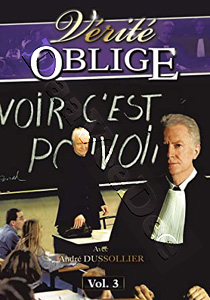 Truth Obliges |Volume 3 | Vrit oblige  |   DVD